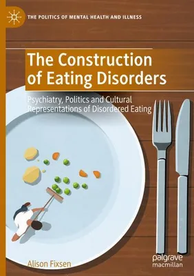 Obrázok produktu pre The Construction of Eating Disorders