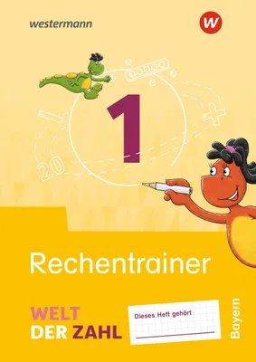 Produktbild von Welt der Zahl - Ausgabe 2022 für Bayern: Rechentrainer 1