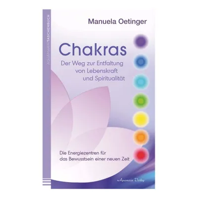 Produktbild von Oetinger, M: Chakras - Die Energiezentren Bewusstsein