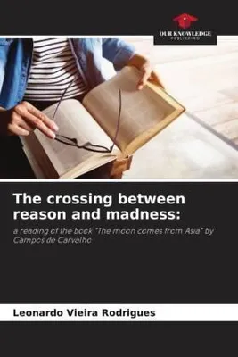 Produktbild von The crossing between reason and madness:
