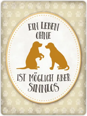 Produktbild von Metallschild XL mit Spruch: Ein Leben ohne Hunde ist ... Schild Blechschild