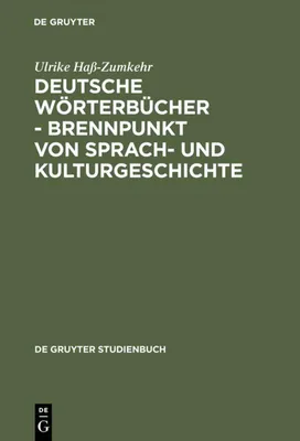 Produktbild von Deutsche Wörterbücher - Brennpunkt von Sprach- und Kulturgeschichte