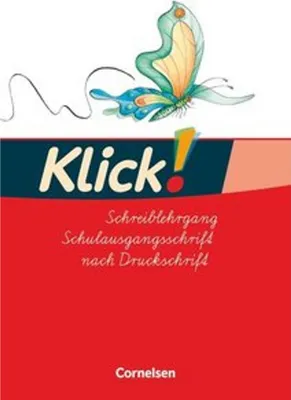 Obrázok produktu pre Klick! Erstlesen 1.-4. Schuljahr - Grundschule/Förderschule - Zu allen Ausgaben - Schreiblehrgang in Schulausgangsschrift