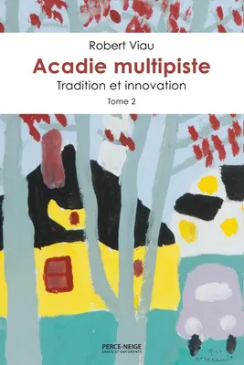 Produktbild von Acadie multipiste tome 2