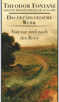Buchcover von 'Von vor und nach der Reise' - Gebundene Ausgabe von Theodor Fontane