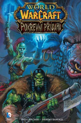 Zdjęcie produktu dla World of WarCraft - Pokrevní přísaha (Wagner Doug)