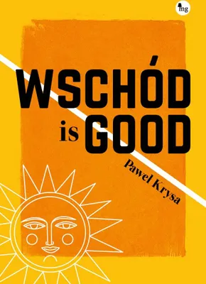 Produktbild von Wschód is GOOD - Powieść