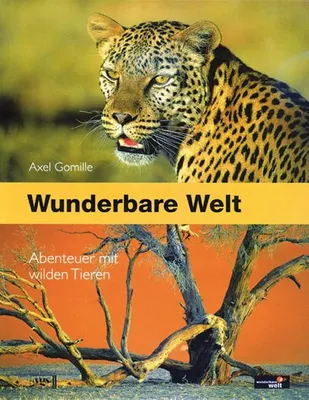 Zdjęcie produktu dla Wunderbare Welt - Abenteuer mit wilden Tieren