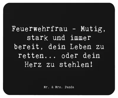 Produktbild von Mr. & Mrs. Panda Mauspad Spruch Feuerwehrfrau Heldin - Schwarz - Geschenk, handgefertigte Geschenke, für Berufstätige, Beruf, laptop, pc mousepad, Berufsliebe, Mouse Pad
