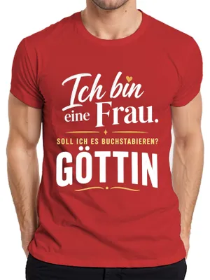 Obrázok produktu pre Som žena, bohynä. Toto je výrok. Sarkazmus. Humor. Pánske tričko, červené, veľkosť S