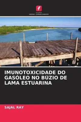 Produktbild von Imunotoxicidade Do Gasóleo No Búzio De Lama Estuarina