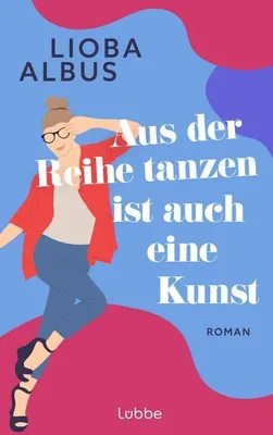 Obrázok produktu pre Aus der Reihe tanzen ist auch eine Kunst