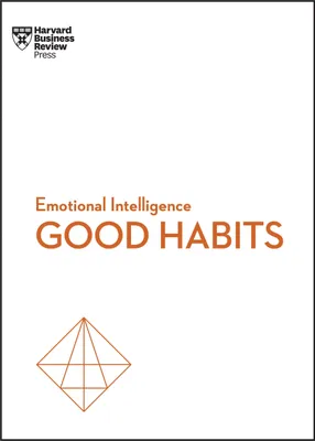 Produktbild von Good Habits (HBR Emotional Intelligence Series)