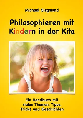 Produktbild von Philosophieren mit Kindern in der Kita