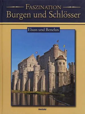 Zdjęcie produktu dla Faszination Burgen und Schlösser Elsass Benelux