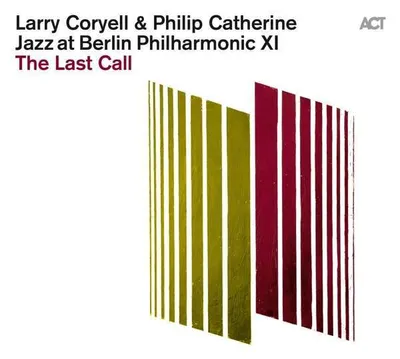 Produktbild von Larry Coryell & Philip Catherine: Jazz At Berlin Philharmonic XI: The Last Call (180g) - - (LP / J)