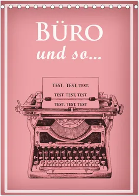Produktbild von Büro und so ... (Tischkalender 2025 DIN A5 hoch), CALVENDO Monatskalender