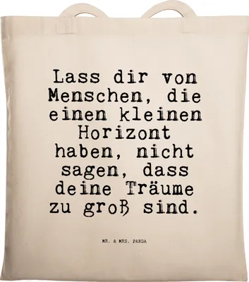 Produktbild von Mr. & Mrs. Panda Tote Bag Lass dir von Menschen,... - Transparent - Geschenk, Träume, Beutel, Schultasche, Spruch, Motivation, Laptoptasche, Abenteuer, Sprüche, Tasche