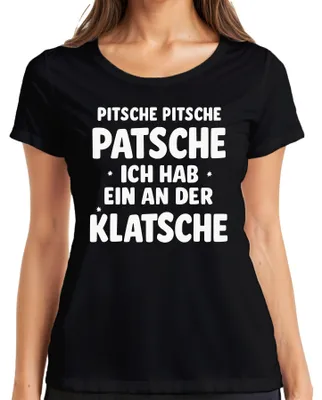Obrázok produktu pre Pitsche Pitsche Patsche ich hab ne Klatsche vtipné dámske tričko s karnevalovým humorom, čierne, S