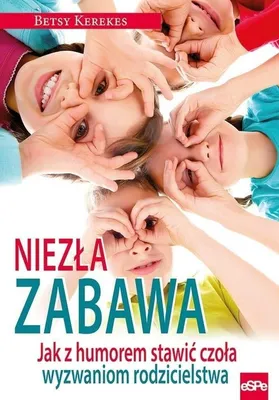 Image de Zabawna książka o radzeniu sobie z wyzwaniami rodzicielstwa