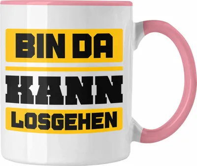 Produktbild von Trendation - Bin Da Kann Losgehen Tasse Lustiger Spruch Kollege Kollegin Witzige Kaffeetasse mit Spruch (Rosa)