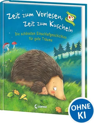 Produktbild von Zeit zum Vorlesen, Zeit zum Kuscheln - Die schönsten Einschlafgeschichten für gute Träume