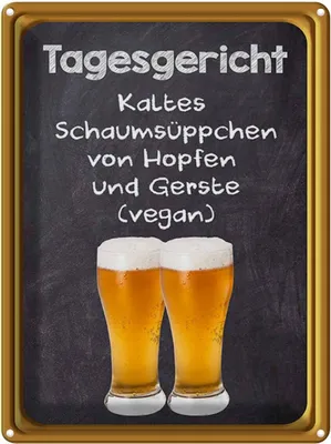 Produktbild von vianmo Blechschild 40x30 cm Tagesgericht Schaumsüppchen Hopfen Spruch Zitat