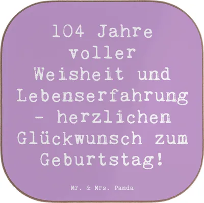 Produktbild von Mr. & Mrs. Panda Untersetzer für Gläser Spruch 104. Geburtstag - Lavendeltraum - Geschenk, Meilenstein, Leben feiern, Glückwunsch, Design, Geburtstagserinnerungen