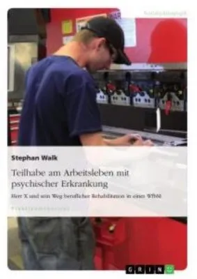 Immagine prodotto di Teilhabe am Arbeitsleben mit psychischer Erkrankung