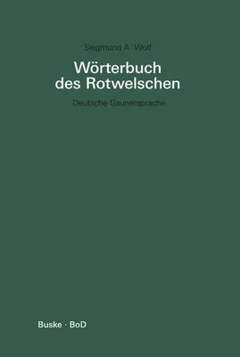 Produktbild von Wörterbuch des Rotwelschen / Wörterbuch des Rotwelschen