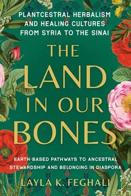 Produktbild von The Land in Our Bones