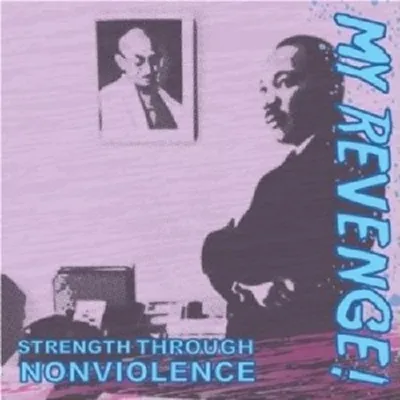 Produktbild von My Revenge-Strength Through Nonviolence