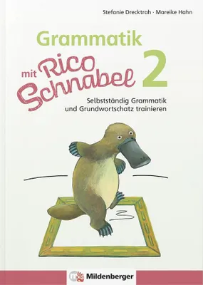 Obrázek produktu pro Gramatika s Rico Schnabelem, 2. ročník: samostatné procvičování gramatiky a základní slovní zásoby (Rico Schnabel: Cvičebnice němčiny)