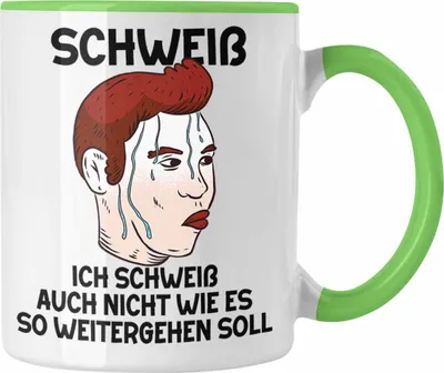 Produktbild von Dank Meme Tasse Schweiß Wortspiel Ich Schweiß Auch Nicht Wie Das Weitergehen Soll Geschenkidee Depressionen (Grün)