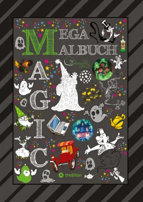 Produktbild von Mega Malbuch - 300 Seiten Magische Motive - Magier - Hexen - Geister - Zauberein - Feen - Elven - Aladdin - Zaubersterne