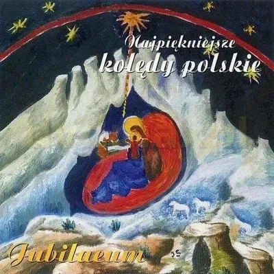 Image de Jubilaeum. Le plus beau des chants de Noël polonais - Compilation