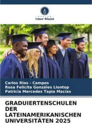 Obrázek produktu pro Graduiertenschulen Der Lateinamerikanischen Universitäten 2025
