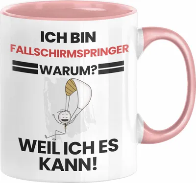 Produktbild von Fallschirmspringer Geschenk Tasse Lustiger Spruch Ich Bin Fallschirmspringer Warum Weil Ich Es Kann Geschenkidee Bester Fallschirmspringer Geburtstag Kaffee-Becher (Rosa)