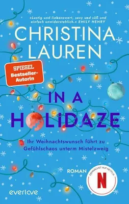 Immagine prodotto di In a Holidaze - Ihr Weihnachtswunsch führt zu Gefühlschaos unterm Mistelzweig