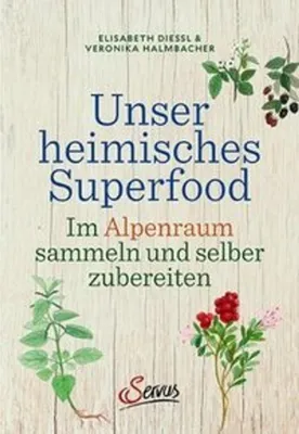 Produktbild von Unser heimisches Superfood