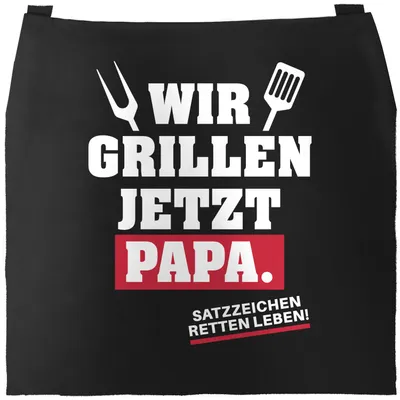 Produktbild von Premium Grill-Schürze für Männer Wir grillen jetzt Papa. Satzzeichen retten Leben! Geschenk Väter lustig Moonworks® schwarz Herren