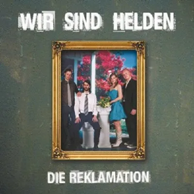 Produktbild von Wir Sind Helden-Die Reklamation