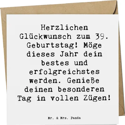 Produktbild von Mr. & Mrs. Panda Grußkarte Spruch 39. Geburtstag - Weiß - Geschenk, Handgefertigt, Alter, Feiern, Glückwunschkarte, Happy Birthday, faltkarte, Freunde, Lebensfreude