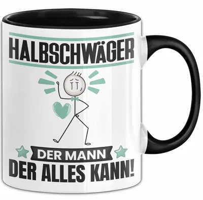 Produktbild von Halbschwäger Tasse Geschenk für Halbschwäger Der Mann Der Alles Kann Geschenkidee zum Geburtstag (Schwarz)