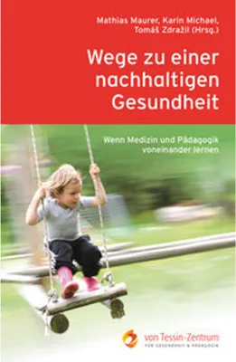Obrázek produktu pro Wege zu einer nachhaltigen Gesundheit
