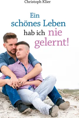 Produktbild von Ein schönes Leben hab ich nie gelernt!