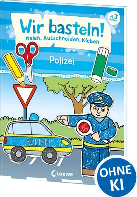 Produktbild von Wir basteln! - Malen, Ausschneiden, Kleben - Polizei