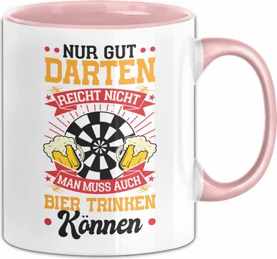 Produktbild von Dart Tasse Geschenk Dartsspieler Nur Gut Darten Reicht Nicht Man Muss Auch Bier Trinken Können  Kaffee-Becher  (Rosa)
