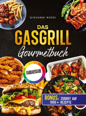 Produktbild von Das Gasgrill-Gourmetbuch
