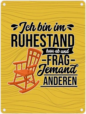 Produktbild von Rente Metallschild in 15x20 cm mit Spruch für Rentner Ich bin im Ruhestand hau